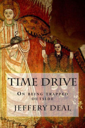 Time Drive: On being trapped outside
