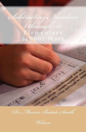 Subtracting Numbers 1 through 10: Elementary School Math