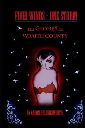 Four Winds-One Storm: The Geohex of Wraith County