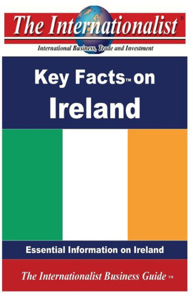 Key Facts on Ireland: Essential Information on Ireland