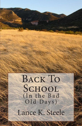 Back to School: in the Bad Old Days