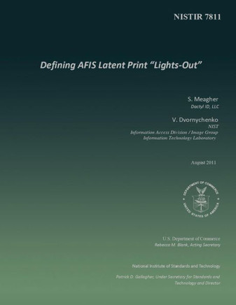 Defining AFIS Latent Print ""Lights-Out""