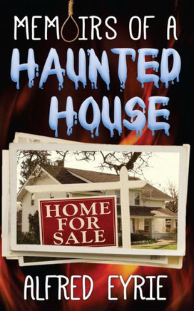 Memoirs Of A Haunted House