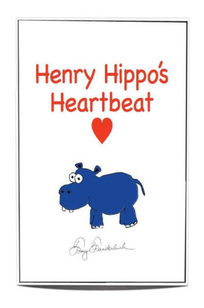 Henry Hippo's Heartbeat