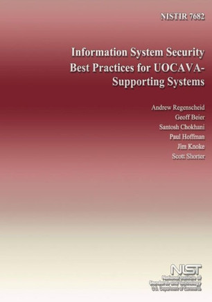 Information System Security Best Practices for UOCAVA- Supporting Systems