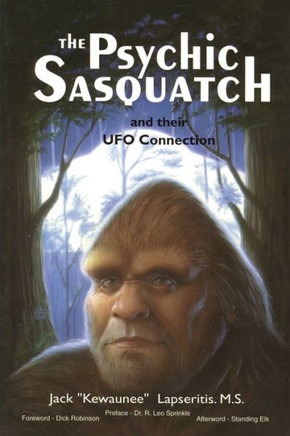 The Psychic Sasquatch and their UFO Connection The Psychic Sasquatch and their UFO Connection