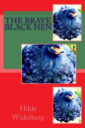 The brave black hen