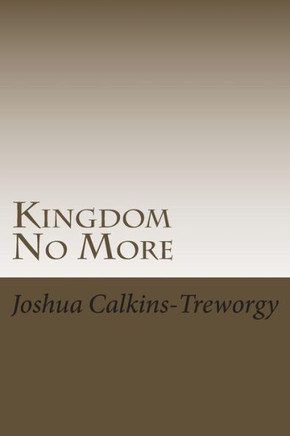 Kingdom No More