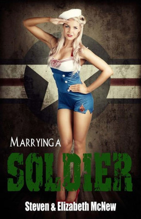 Marrying a Soldier: What to expect after saying I Do