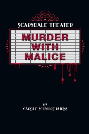 Murder with Malice