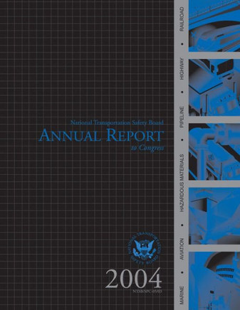 2004 National Transportation Safety Board Annal Report to Congress