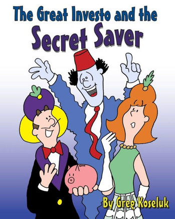 The Great Investo and the Secret Saver