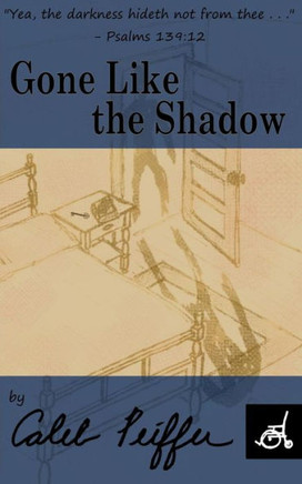 Gone Like the Shadow