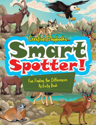 Smart Spotter! Fun Finding The Differences Activity Book
