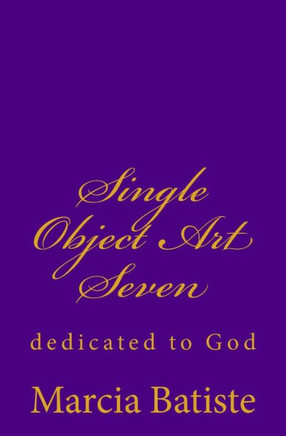 Single Object Art Seven: dedicated to God