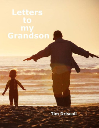 Letters to my Grandson