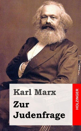 Zur Judenfrage : 9781495461484
