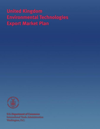 United Kingdom Environmental Technologies Export Market Plan