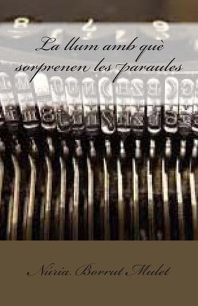 La llum amb qu??sorprenen les paraules