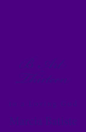 B Art Thirteen: to a Loving God