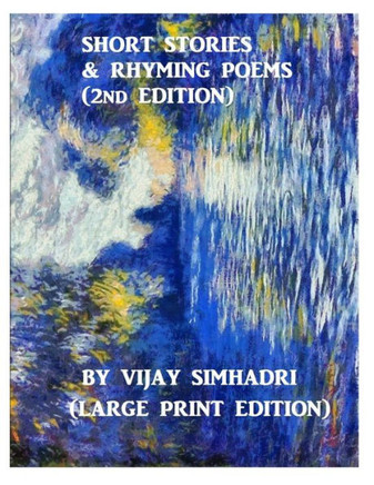 Short Stories and Rhyming Poems (2nd Edition): For Children (Large Print Version) - Large Print