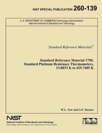 Standard Reference Material 1750: Standard Platinum Resistance Thermometers, 13.8033 K to 429.7485 K
