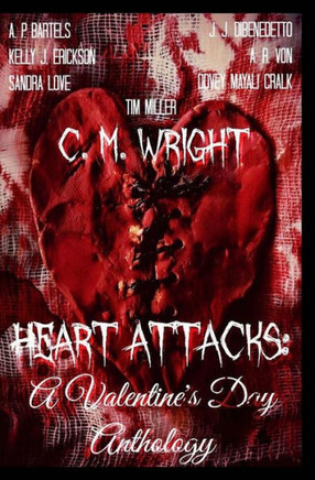 Heart Attacks: A Valentine's Day Anthology