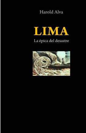 Lima;: la Epiica del desastre