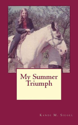 My Summer Triumph