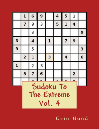 Sudoku To The Extreme Vol. 4