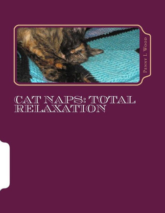 Cat Naps: Total Relaxation