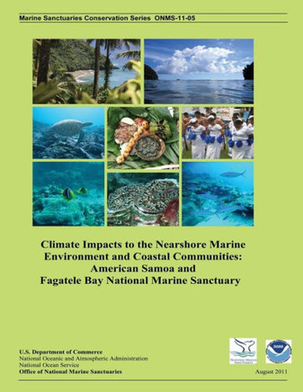 Climate Impacts to the Nearshore Marine Environment and Coastal Communities: American Samoa and Fagatele Bay National Marine Sanctuary