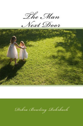 The Man Next Door : 9781496038777