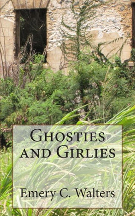 Ghosties and Girlies