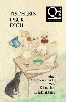 Tischleindeckdich: eine Maerchenballade