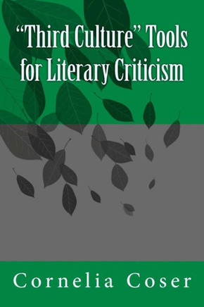 ""Third Culture"" Tools for Literary Criticism