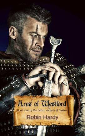 Ares of Westford: Book Two of The Latter Annals of Lystra