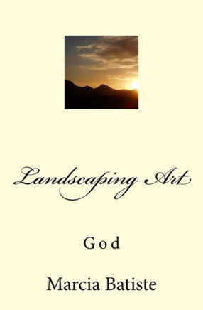 Landscaping Art: God