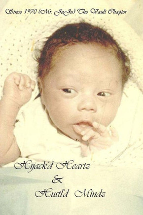 Hijack'd Heartz & Hustl'd Mindz