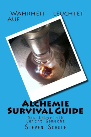Alchemie Survival Guide: Das Labyrinth Leicht Gemacht