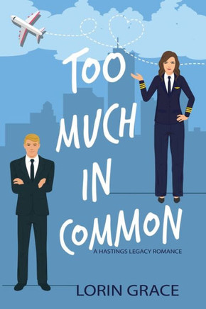 Too Much In Common (Hastings Legacy)