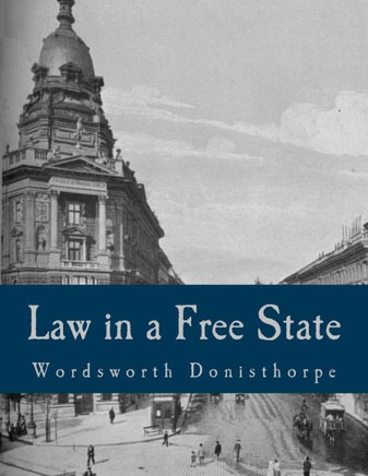 Law in a Free State (Large Print Edition) - Large Print