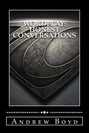 Wordplay: Honest Conversations