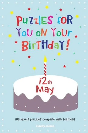 Puzzles for you on your Birthday - 12th May