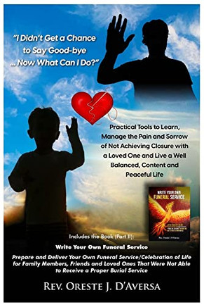 I Didn'T Get A Chance To Say Good-Bye ... Now What Can I Do?