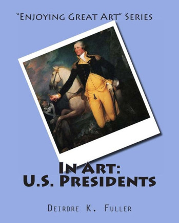 In Art: U.S. Presidents