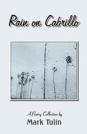 Rain On Cabrillo