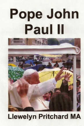 Pope John Paul II: St. Peter's Square, Vatican City, Rome, Italy : 9781496157959