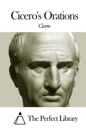 Cicero's Orations