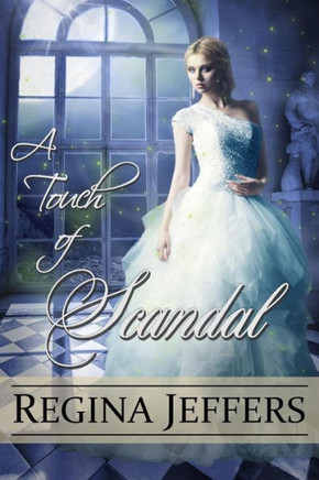 A Touch of Scandal: Book 1 of the Realm Series